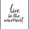 Posterton Live In The Moment Poster | Nyheter