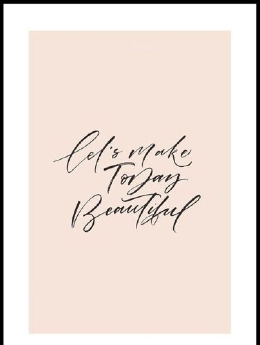 Posterton Let'S Make Today Beautiful Poster | Nyheter