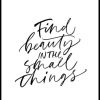 Posterton Find Beauty In The Small Things Poster | Nyheter