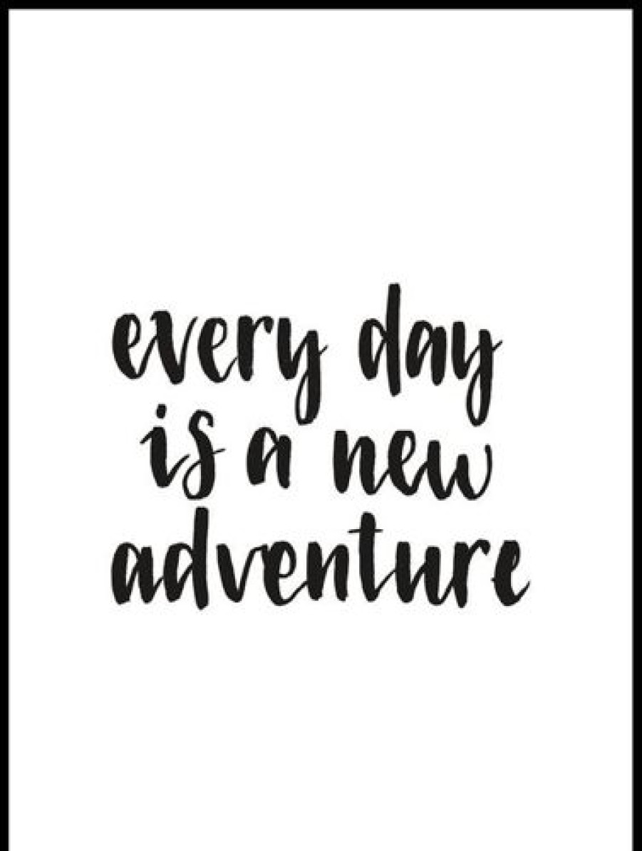 Posterton Every Day Is A New Adventure Poster | Nyheter