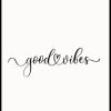 Posterton Good Vibes Poster | Nyheter