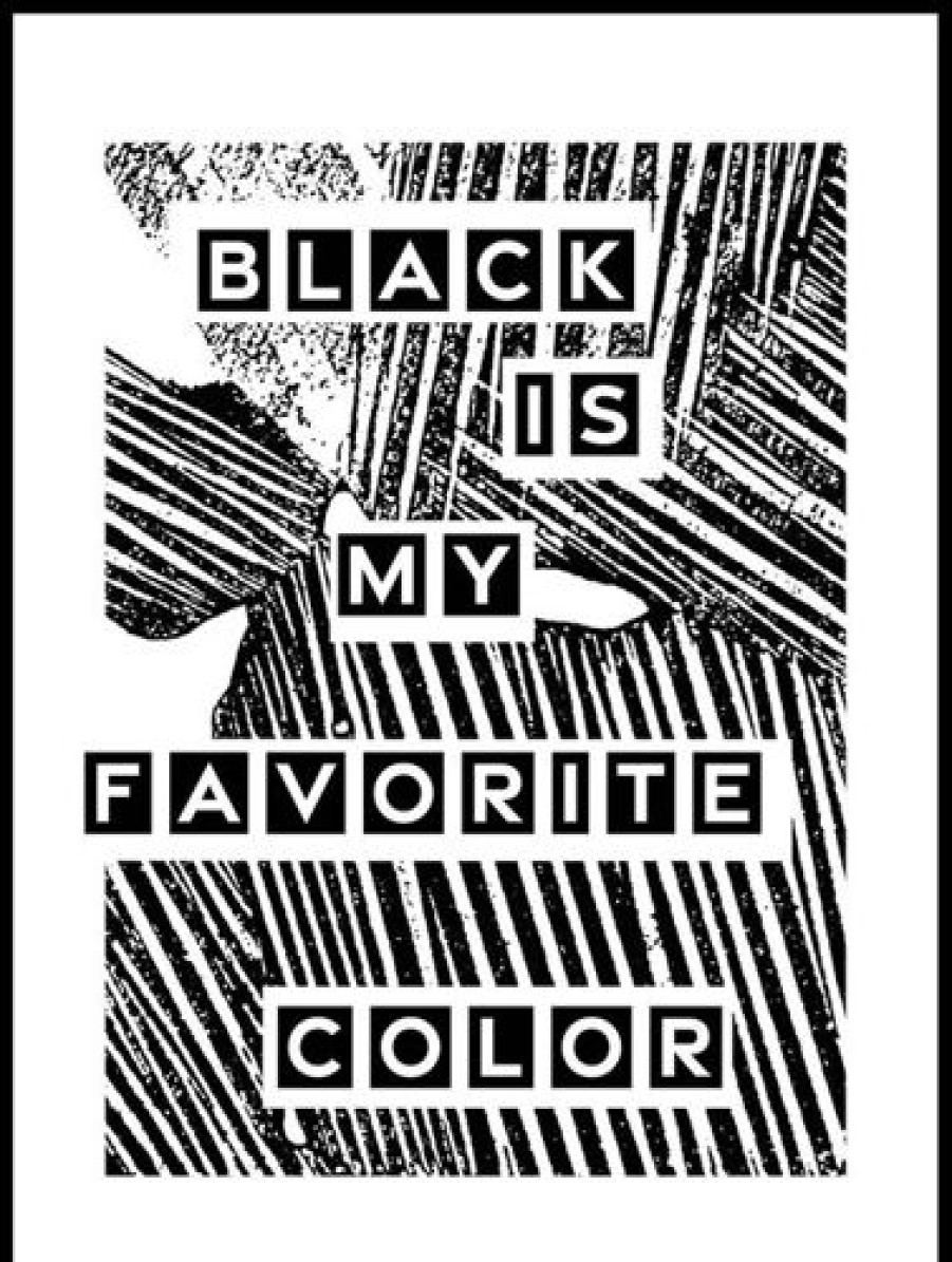 Posterton Black Is My Favorit Color Poster | Text Posters