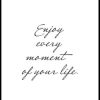 Posterton Enjoy Every Moment Of Your Life Poster | Nyheter